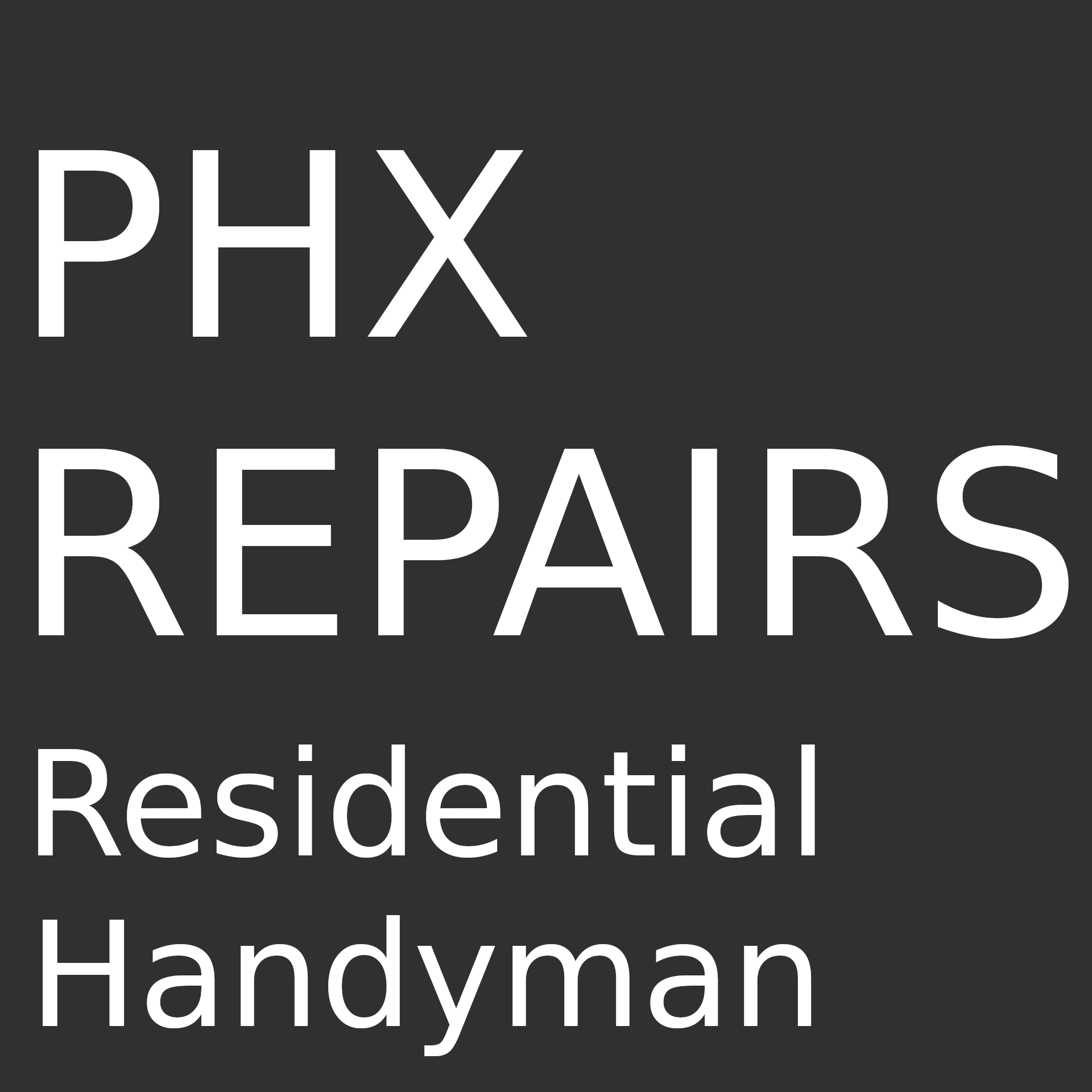 PHX Repairs - Residential Handyman
